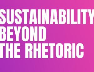 Sustainability Beyond the Rhetoric webinar series card